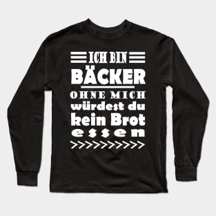 Bäcker Backen Bäckerei Handwerk Ausbildung Long Sleeve T-Shirt